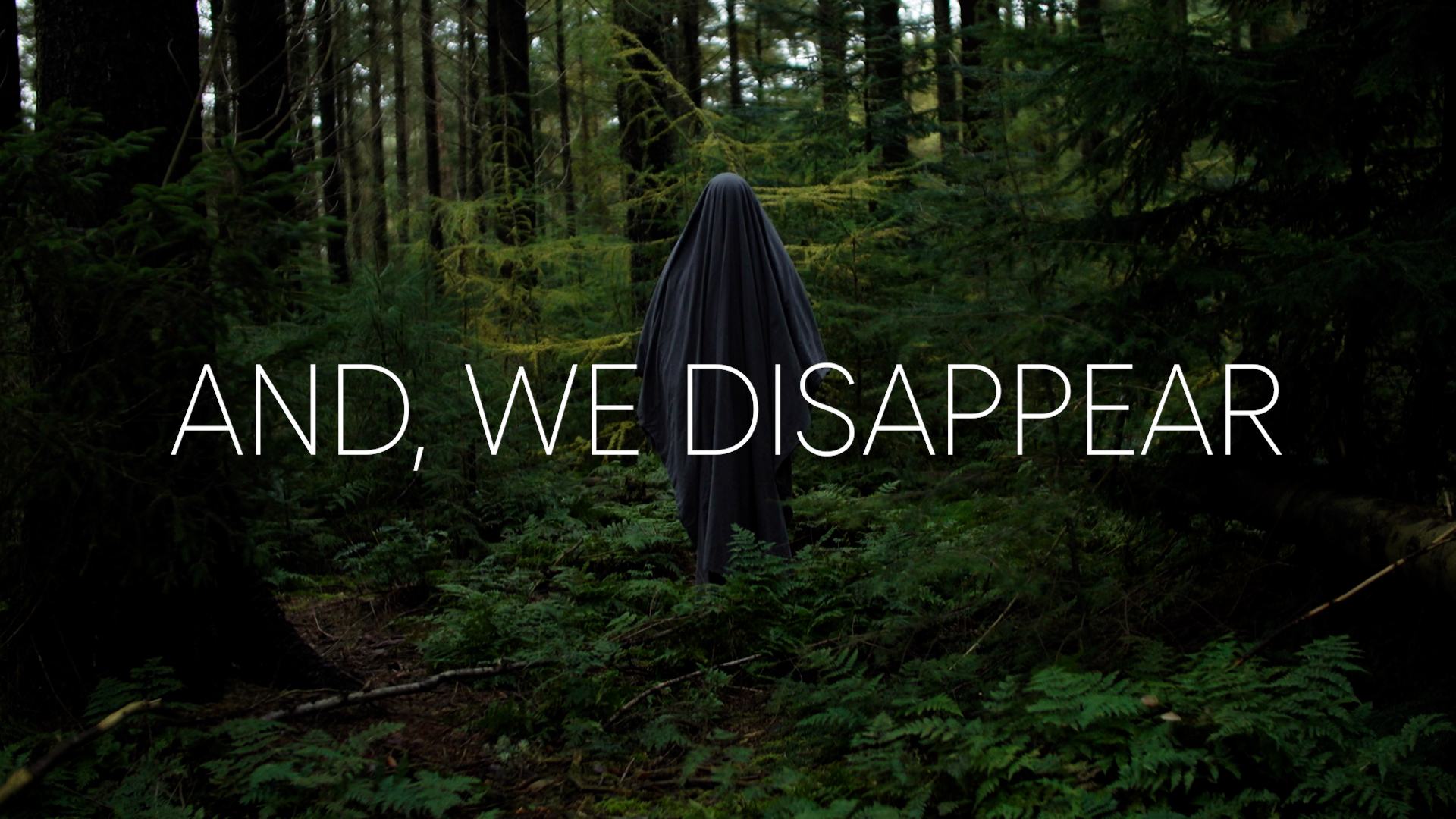Shortfilm: And We Disappear..